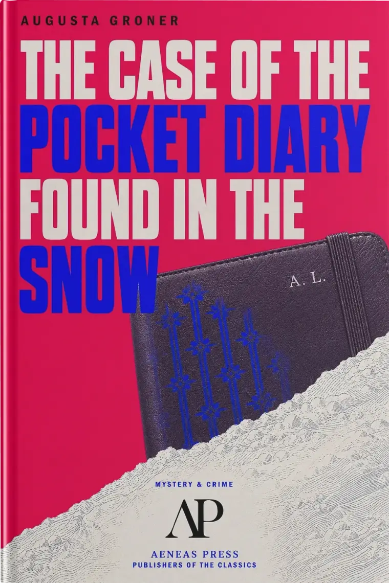 The Case of the Pocket Diary Found in the Snow — cover
