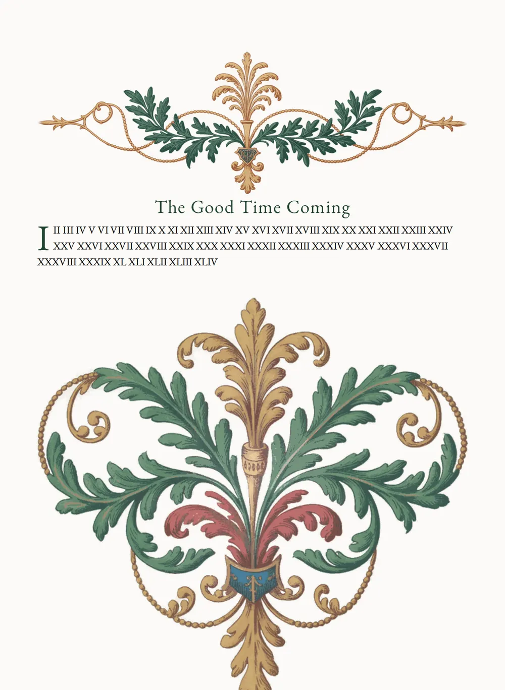 A page of The Good Time Coming as set for this edition