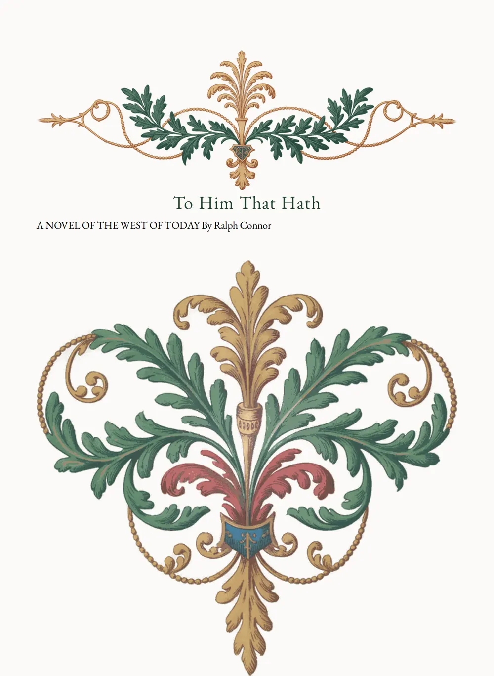 A page of To Him That Hath as set for this edition